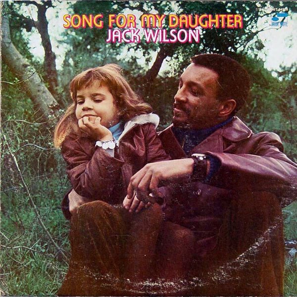 Jack Wilson : Song For My Daughter (LP, Album)