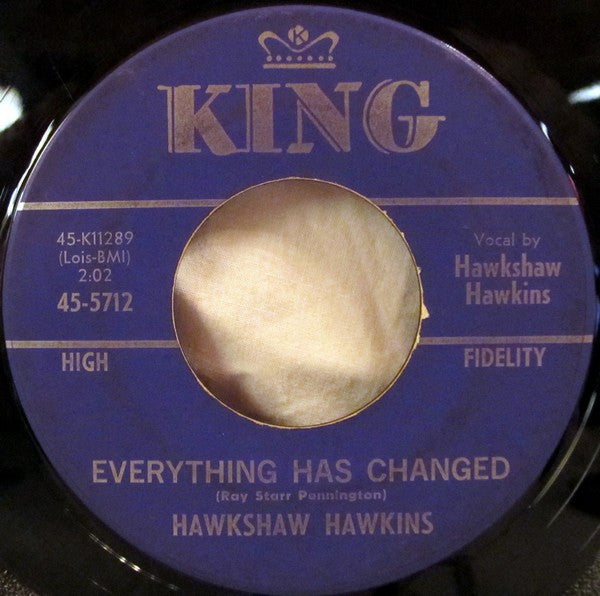 Hawkshaw Hawkins : Lonesome 7-7203 / Everything Has Changed (7", Single)