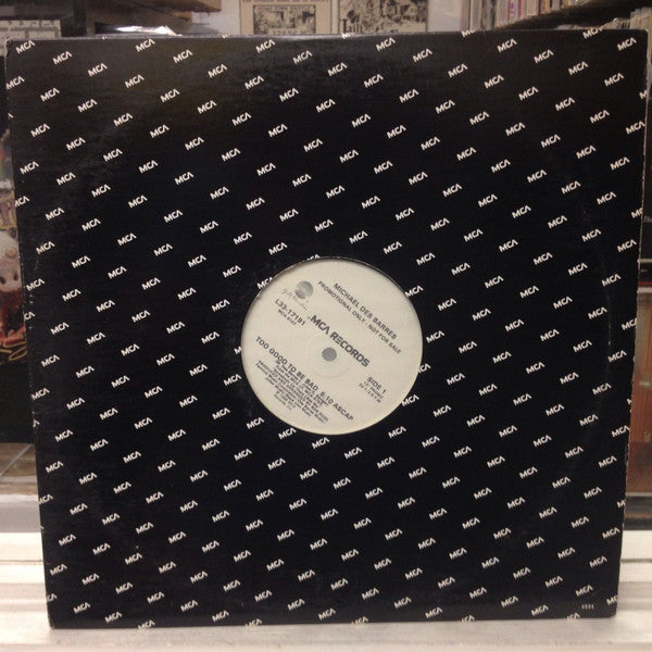 Michael Des Barres : Too Good To Be Bad (12", Single, Promo)