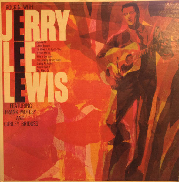 Jerry Lee Lewis Featuring Frank Motley And Curley Bridges : Rockin' With Jerry Lee Lewis (LP, Comp, Mono)