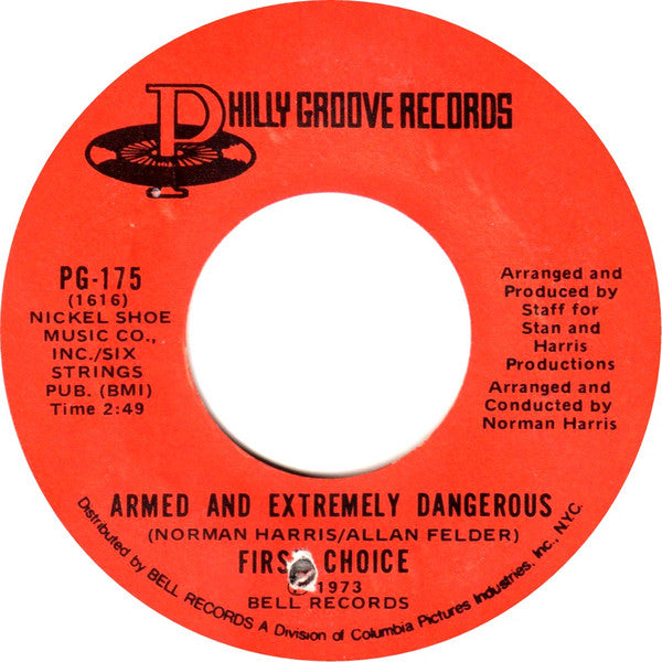 First Choice : Armed And Extremely Dangerous / Gonna Keep On Lovin' Him (7")