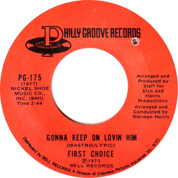 First Choice : Armed And Extremely Dangerous / Gonna Keep On Lovin' Him (7")