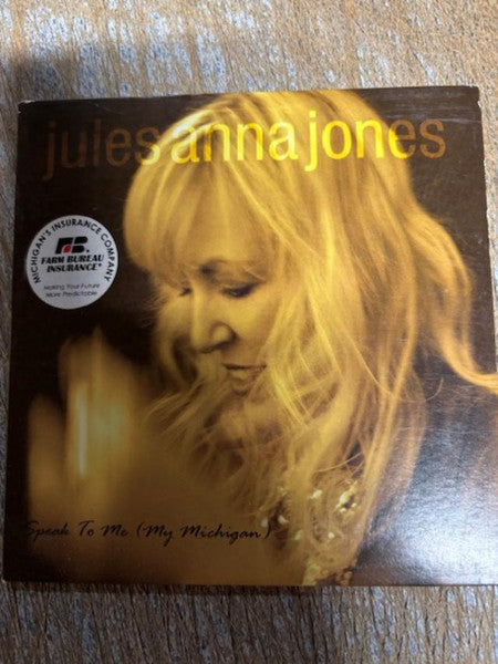 Jules Anna Jones : Speak To Me (My Michigan) (CD, Single)