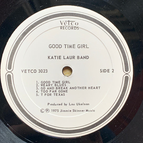 Katie Laur Band : Good Time Girl (LP, Album)