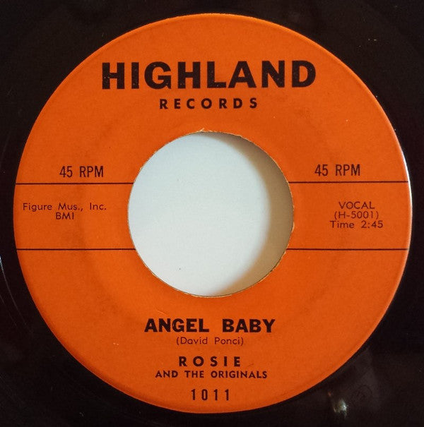 Rosie And The Originals* : Angel Baby / Give Me Love (7", Single)