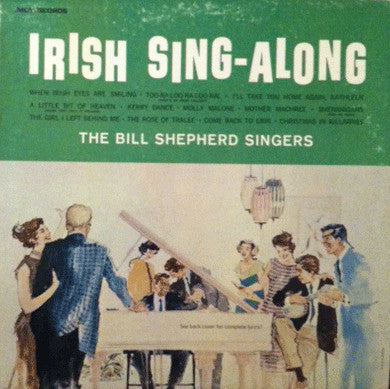 The Bill Shepherd Singers : Irish Sing-Along (LP)