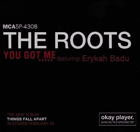 The Roots Featuring Erykah Badu : You Got Me (CD, Single, Promo)