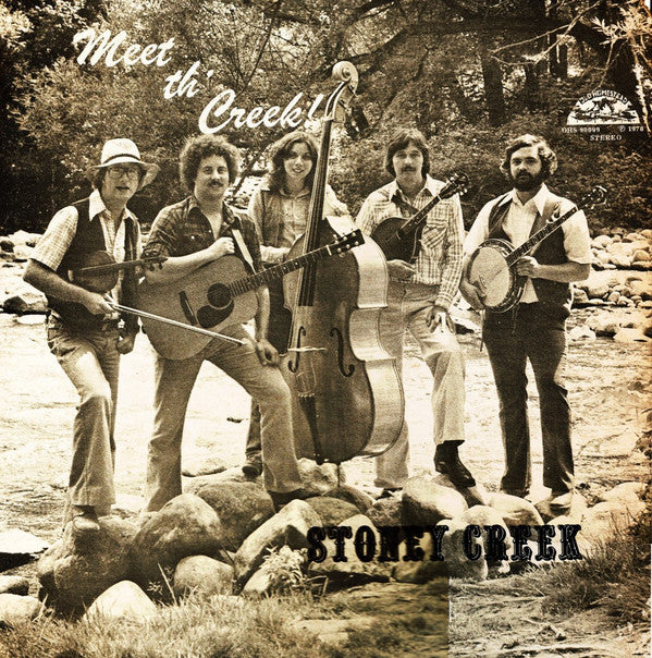 Stoney Creek (5) : Meet Th' Creek! (LP)