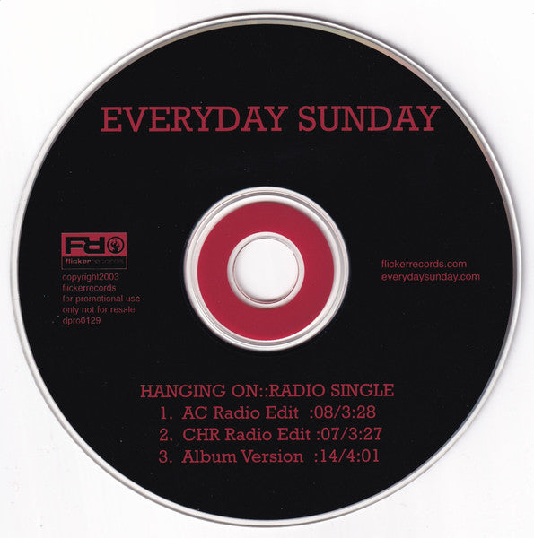 Everyday Sunday : Hanging On (Radio Single) (CD, Single, Promo)