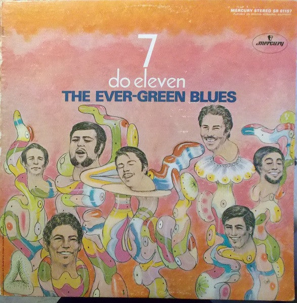 The Ever-Green Blues : 7 Do Eleven (LP, Album)