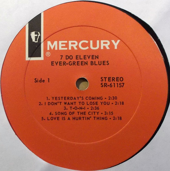 The Ever-Green Blues : 7 Do Eleven (LP, Album)