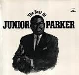 Little Junior Parker : The Best Of Junior Parker (LP, Comp, RE)