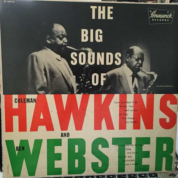 Coleman Hawkins and Ben Webster : The Big Sounds Of Coleman Hawkins And Ben Webster (LP, Comp)