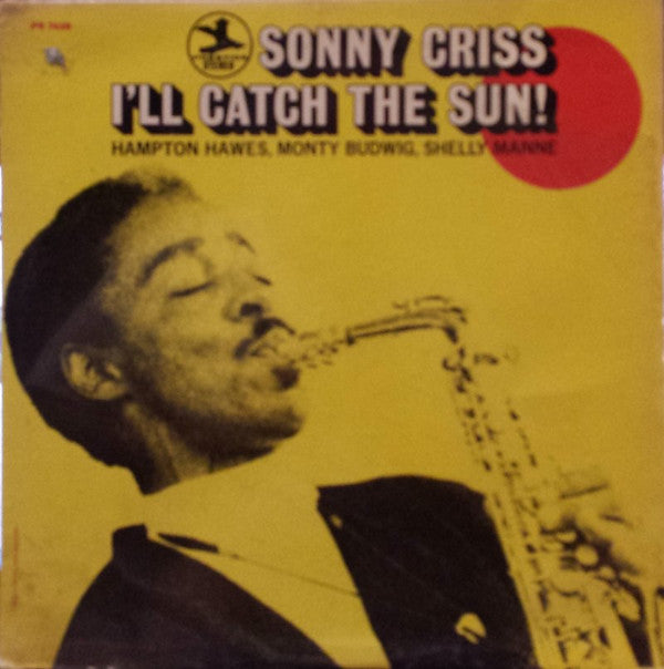 Sonny Criss : I'll Catch The Sun! (LP, Album)