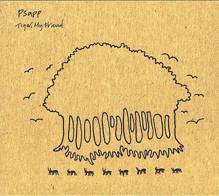 Psapp : Tiger, My Friend (CD, Album, Dig)