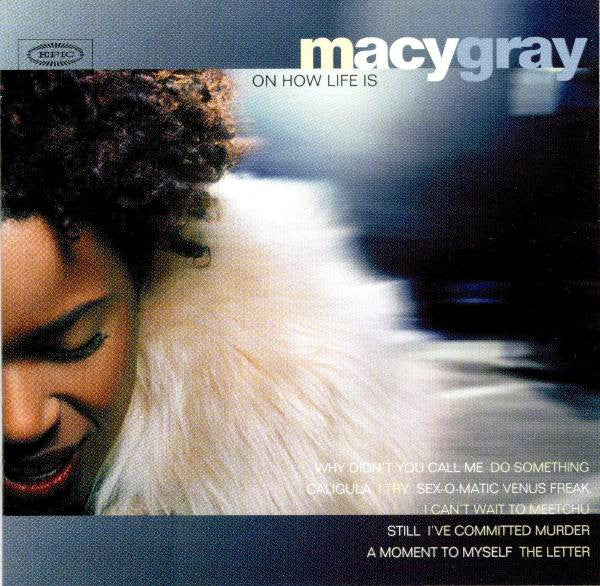 Macy Gray : On How Life Is (CD, Album)