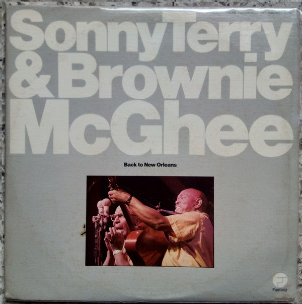 Sonny Terry & Brownie McGhee : Back To New Orleans (2xLP, Comp, Gat)