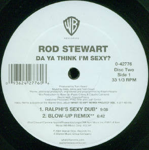 Rod Stewart : Da Ya Think I'm Sexy? (Remixed) (2x12", Single)