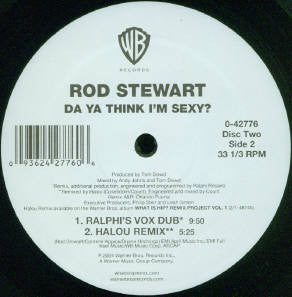 Rod Stewart : Da Ya Think I'm Sexy? (Remixed) (2x12", Single)