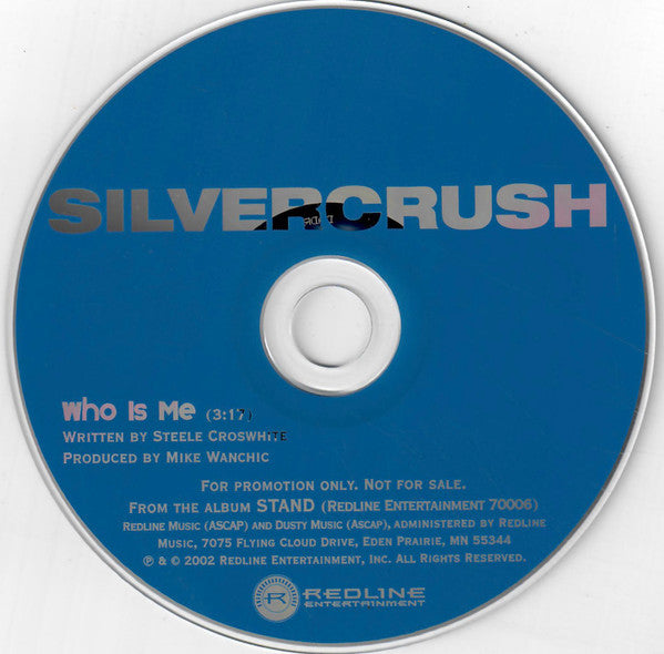 Silvercrush : Who Is Me (CD, Single, Promo)