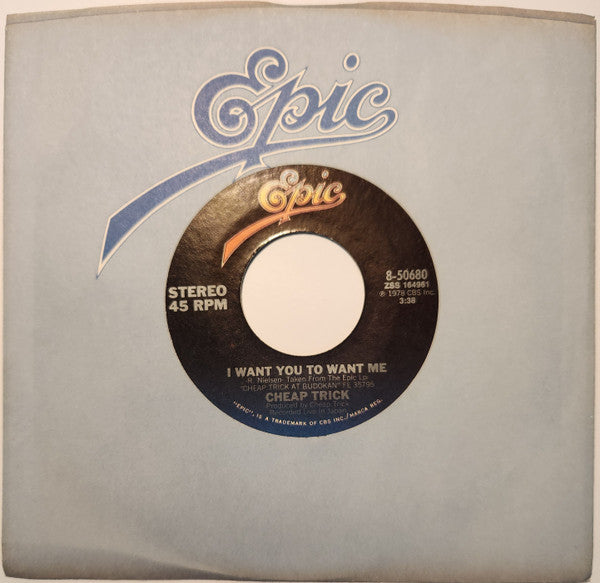 Cheap Trick : I Want You To Want Me / Clock Strikes Ten (7", Single, Styrene, Pit)