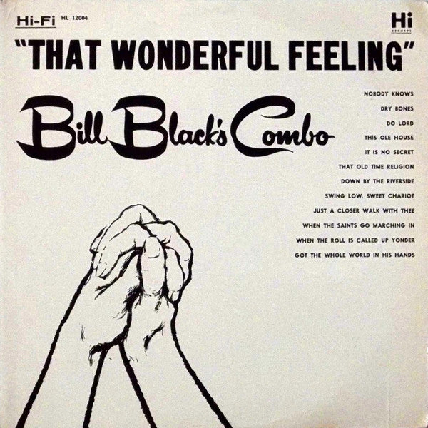 Bill Black's Combo : That Wonderful Feeling (LP, Album, Mono)