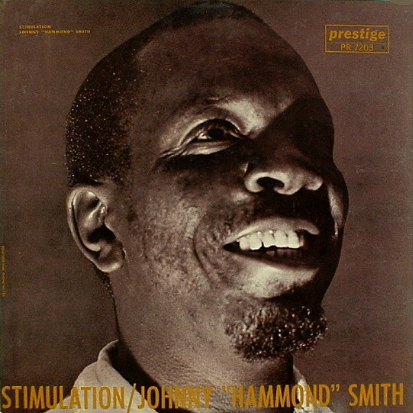Johnny "Hammond" Smith* : Stimulation (LP, Album, Mono)