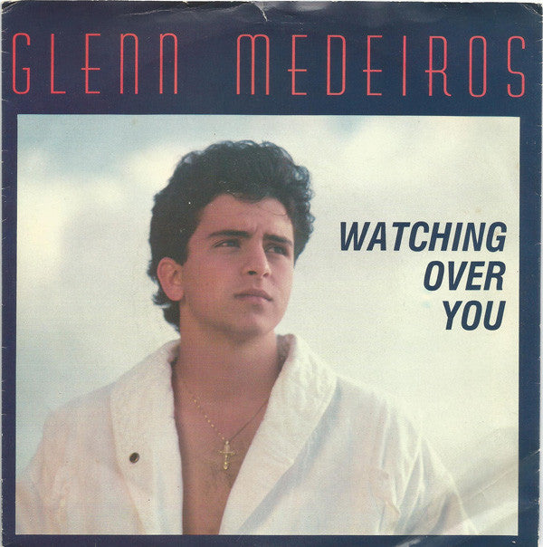 Glenn Medeiros : Watching Over You (7", Single, Car)