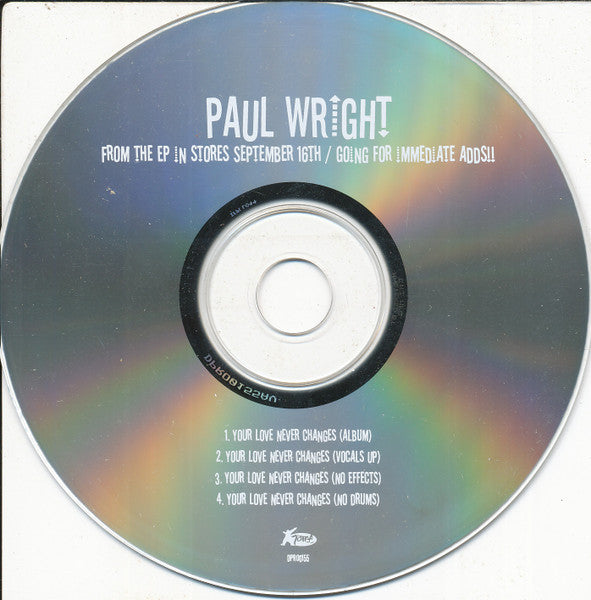 Paul Wright (5) : Your Love Never Changes (CD, Single)