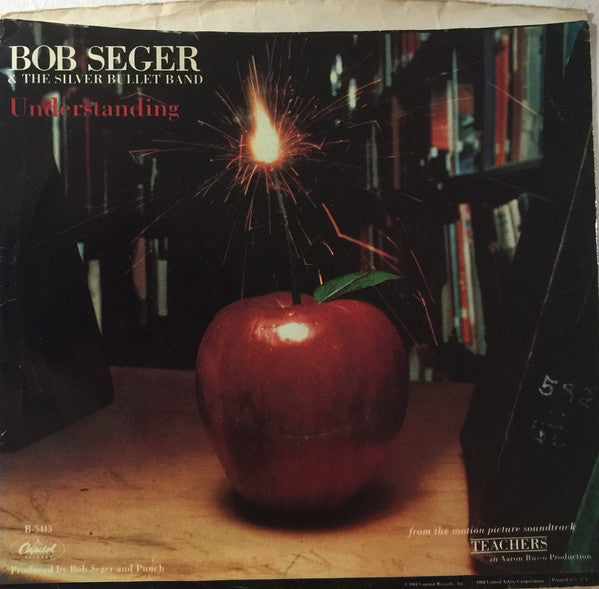 Bob Seger & The Silver Bullet Band* : Understanding (7", Single, Jac)