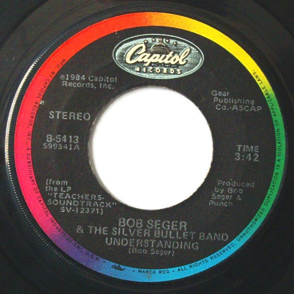 Bob Seger & The Silver Bullet Band* : Understanding (7", Single, Jac)