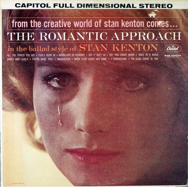 Stan Kenton And His Orchestra : The Romantic Approach - In The Ballad Style Of Stan Kenton (LP, Album, RP)