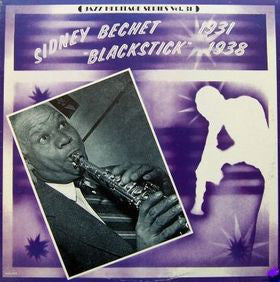 Sidney Bechet : Blackstick (1931-1938) (LP, Comp)