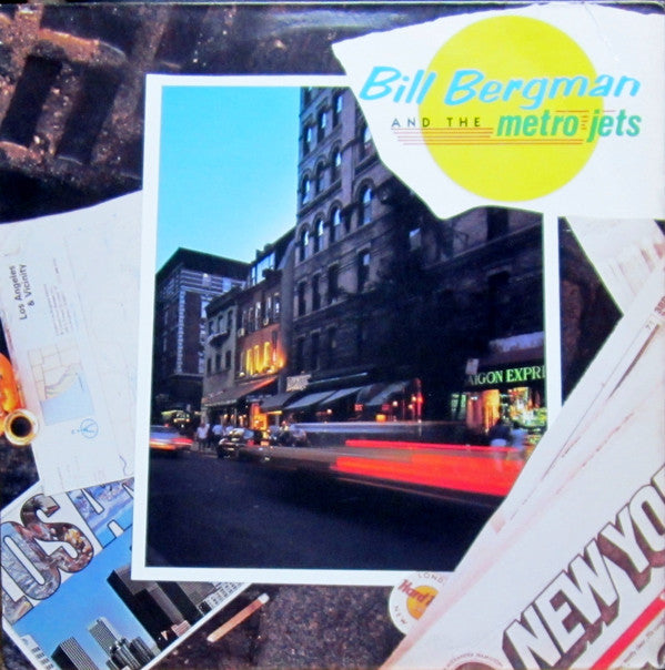 Bill Bergman : Bill Bergman And The Metro Jets (LP, Album)