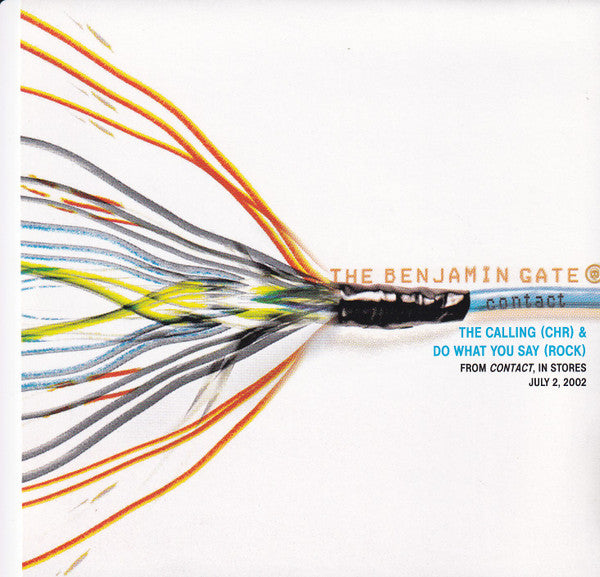 The Benjamin Gate : The Calling / Do What You Say (CD, Single, Promo)