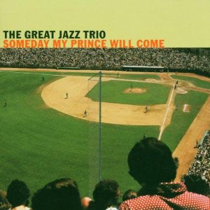 The Great Jazz Trio : Someday My Prince Will Come (CD, Album)