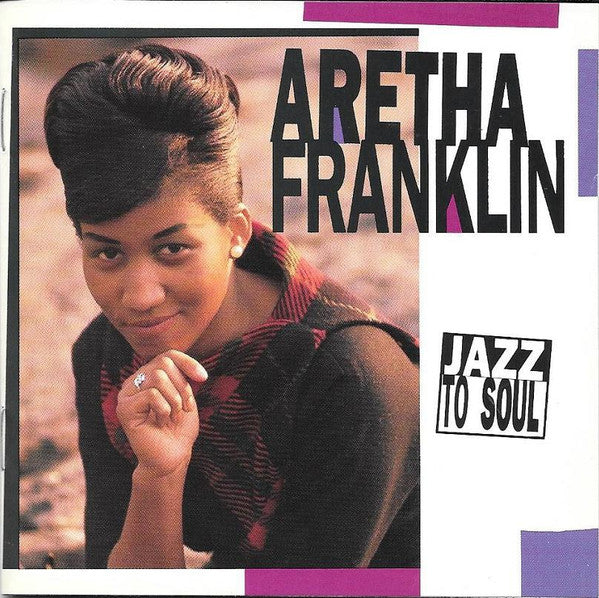 Aretha Franklin : Jazz To Soul (2xCD, Comp)