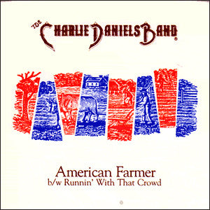 The Charlie Daniels Band : American Farmer (7", Single, Promo)
