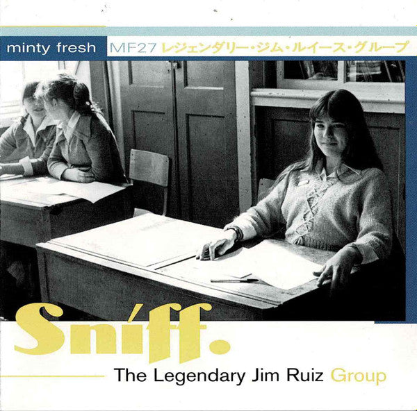 The Legendary Jim Ruiz Group : Sniff (CD, Album, HDC)
