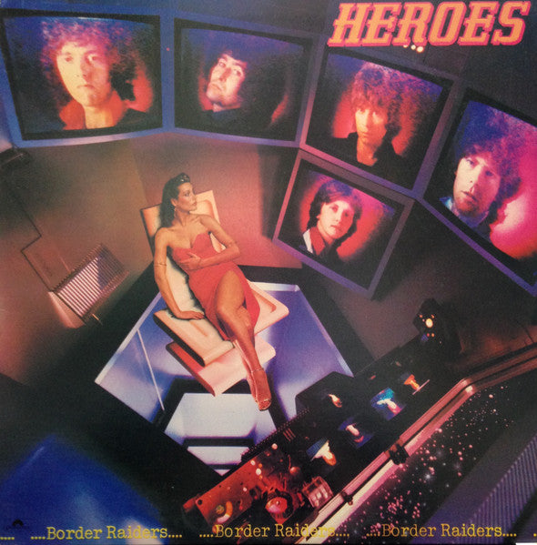 Heroes (6) : Border Raiders (LP, Album, 72 )