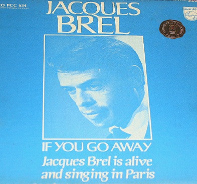 Jacques Brel : If You Go Away: Jacques Brel Is Alive And Singing In Paris (LP, Comp, Mono, Gat)