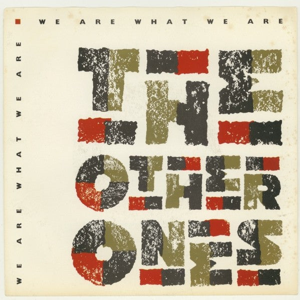 The Other Ones : We Are What We Are (7", Single)