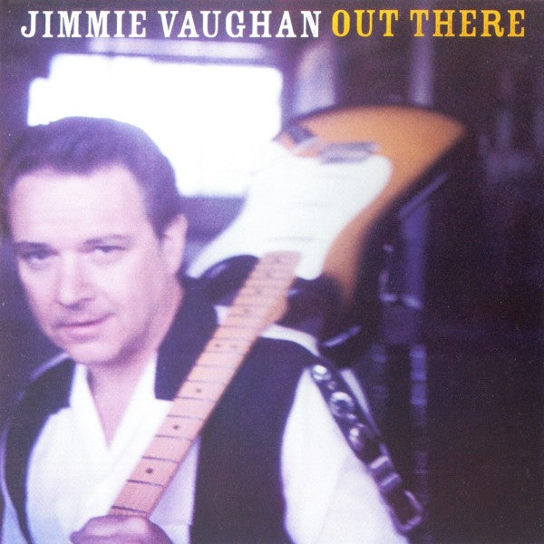 Jimmie Vaughan : Out There (CD, Album)