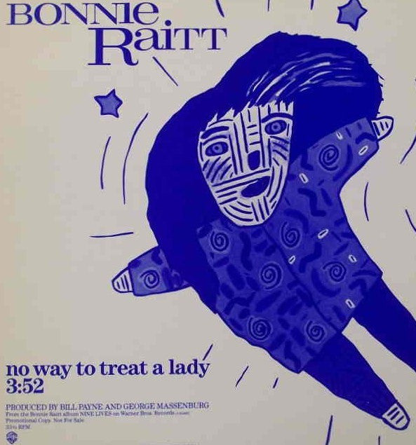 Bonnie Raitt : No Way To Treat A Lady (12", Promo)