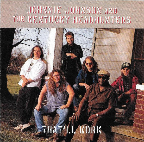 Johnnie Johnson And The Kentucky Headhunters : That'll Work (CD, Album)