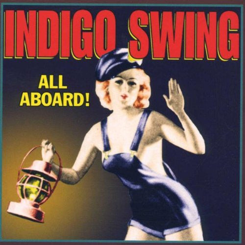 Indigo Swing : All Aboard! (CD, Album)