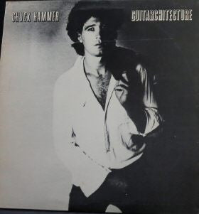Chuck Hammer : Guitarchitecture (LP)