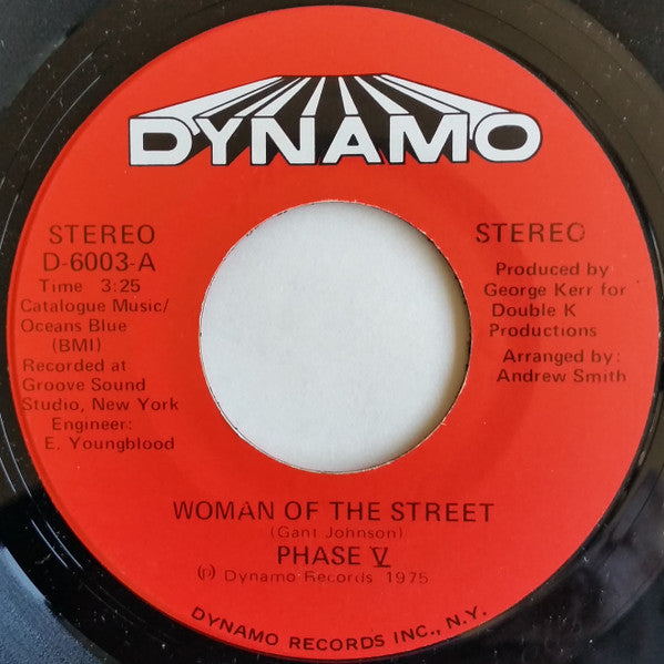 Phase V (2) : Woman Of The Street / There's Got To Be Me (7")