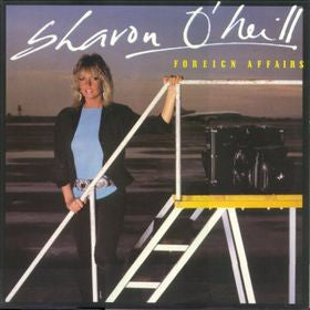 Sharon O'Neill : Foreign Affairs (LP, Album)