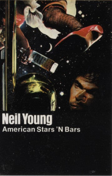 Neil Young : American Stars 'N Bars (Cass, Album, RE, SR)